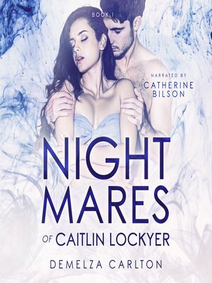 cover image of Nightmares of Caitlin Lockyer